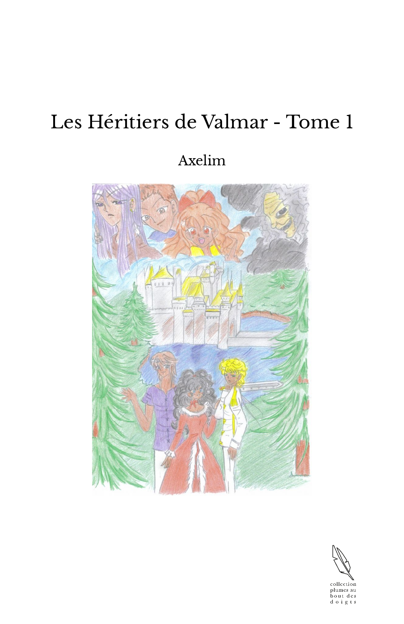Les Héritiers de Valmar - Tome 1
