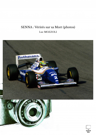 SENNA : Vérités sur sa Mort (photos)