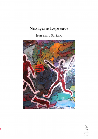 Nissayone L'épreuve