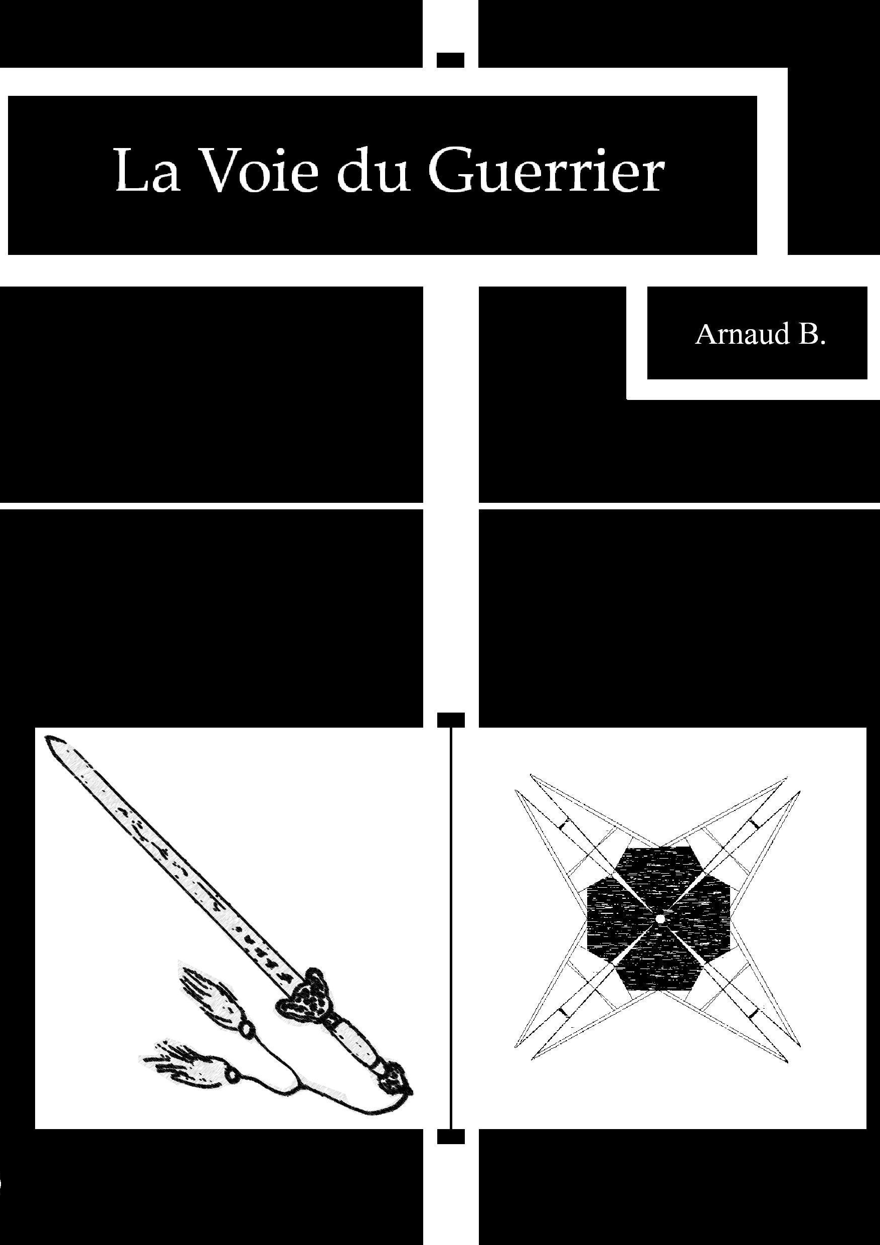 La Voie du Guerrier