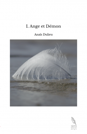 I. Ange et Démon