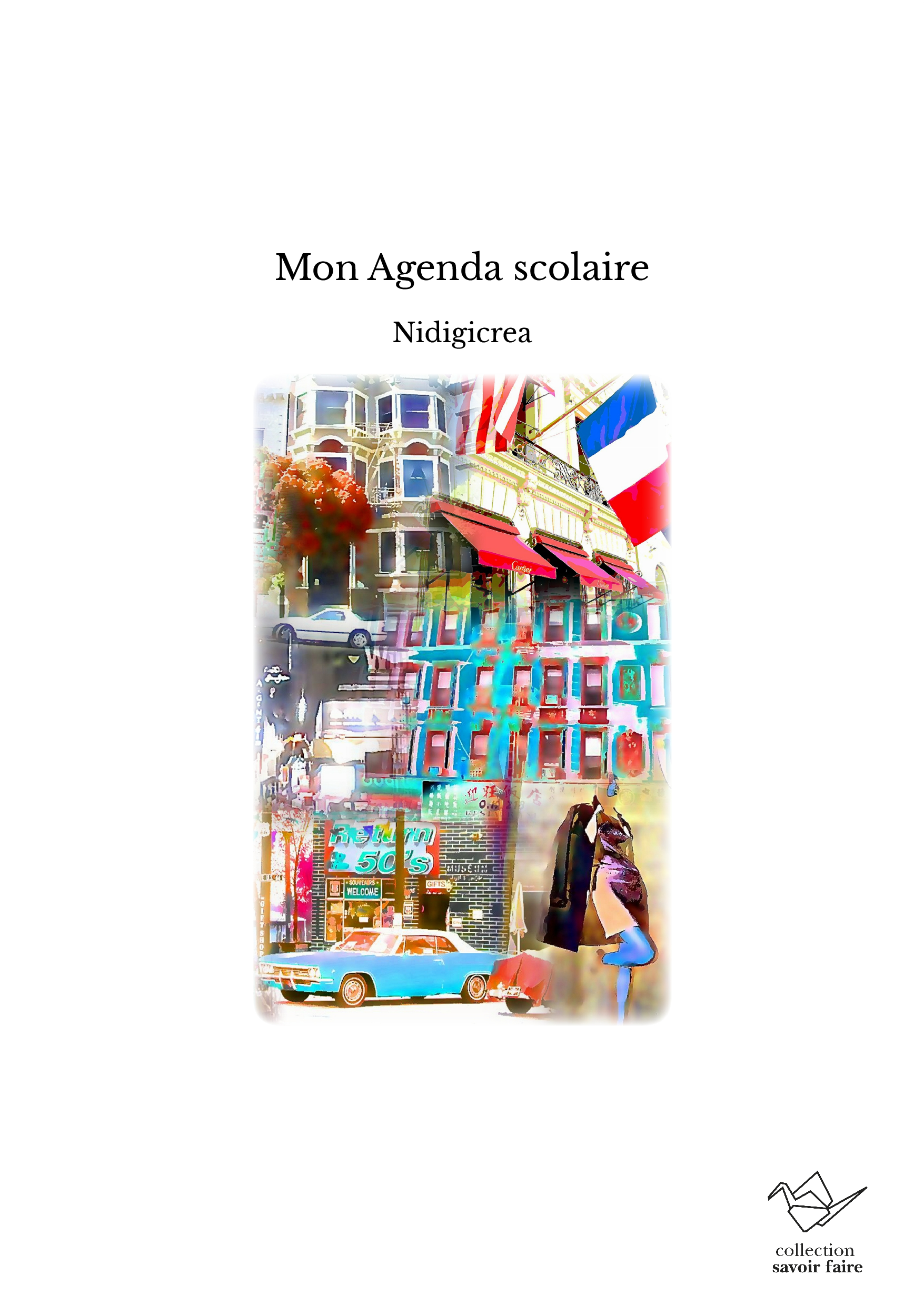 Mon Agenda scolaire - Nicole Perlinot