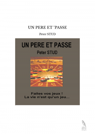 UN PERE ET ¨PASSE