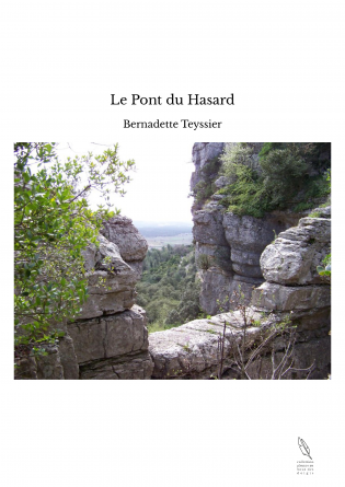 Le Pont du Hasard