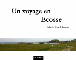 Un voyage en Ecosse