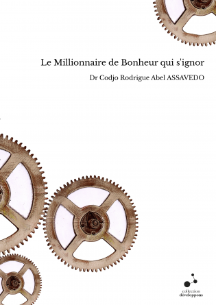 Le Millionnaire de Bonheur qui s'ignor