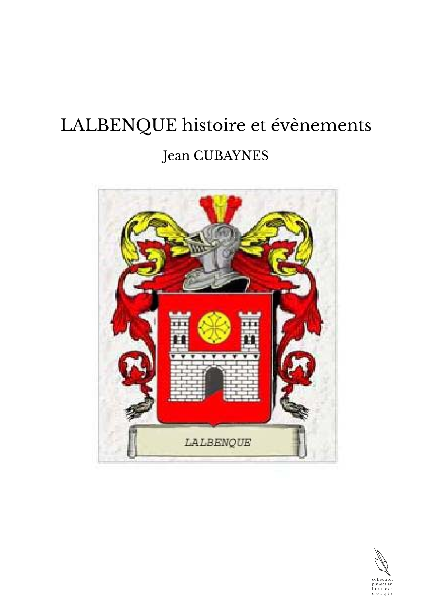 LALBENQUE histoire et évènements