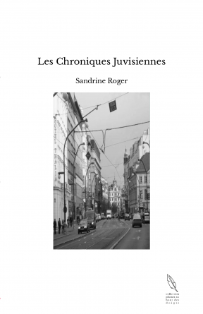 Les Chroniques Juvisiennes