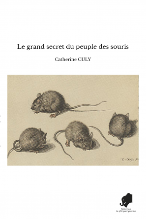 Le grand secret du peuple des souris