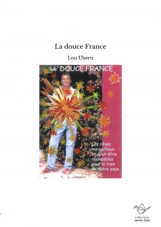 La douce France