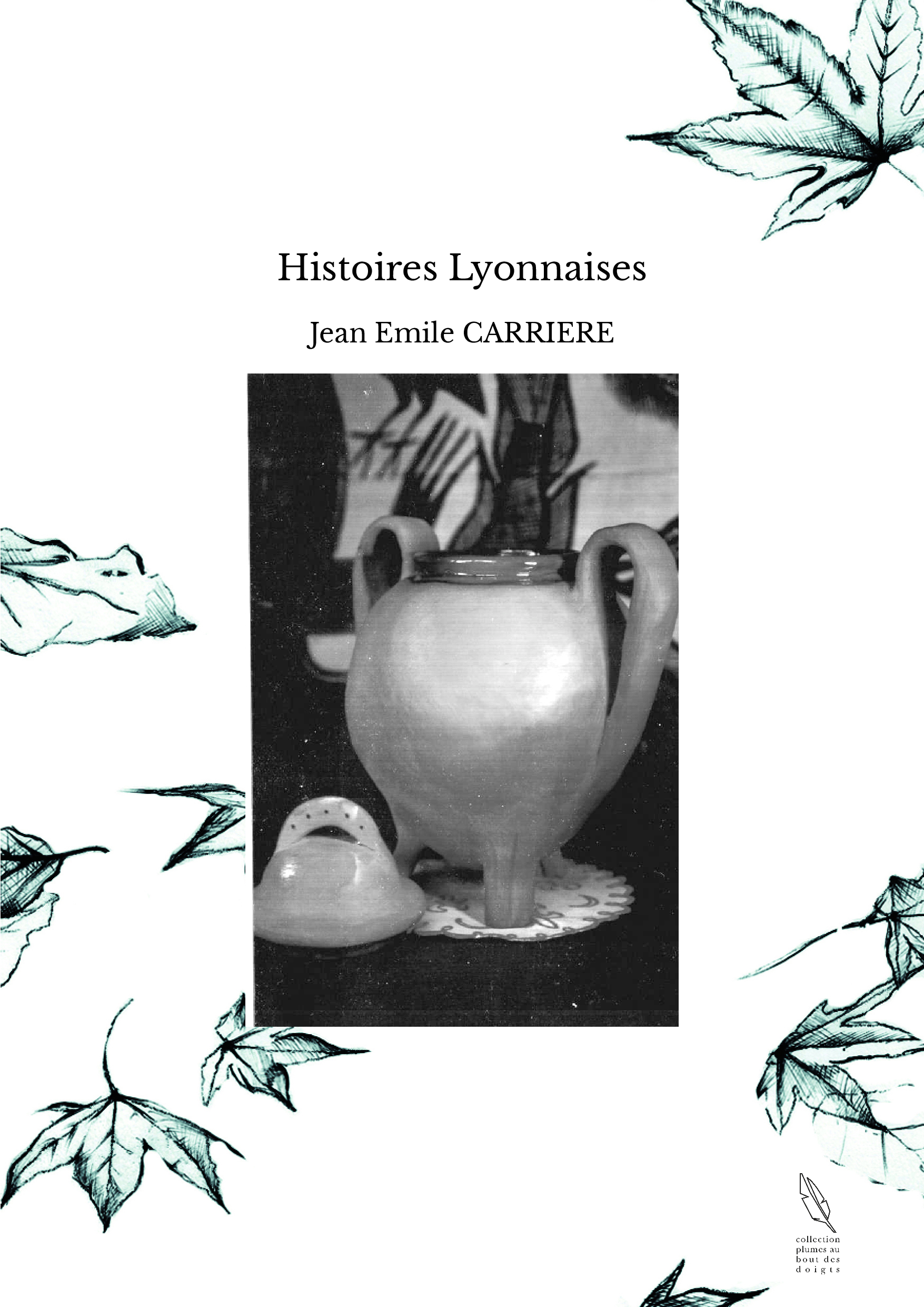 Histoires Lyonnaises
