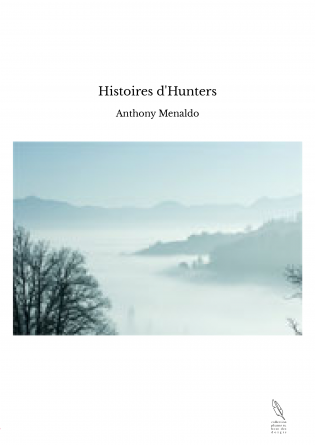 Histoires d'Hunters