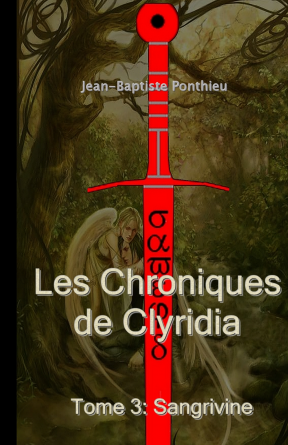 Les Chroniques de Clyridia - Tome 3