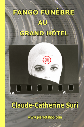 FANGO FUNEBRE AU GRAND HOTEL