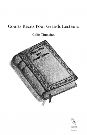 Courts Récits Pour Grands Lecteurs