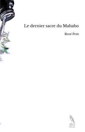Le dernier sacre du Mahabo