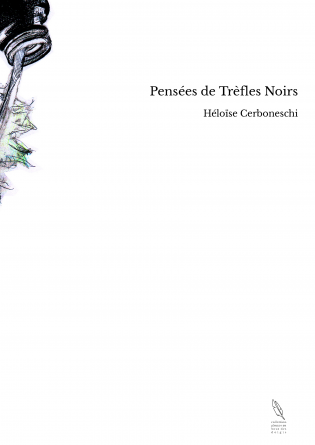 Pensées de Trèfles Noirs