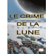 Le crime de la Lune