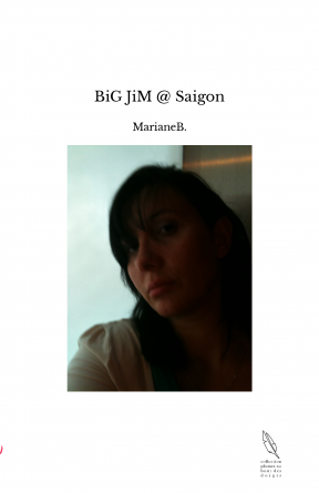 BiG JiM @ Saigon