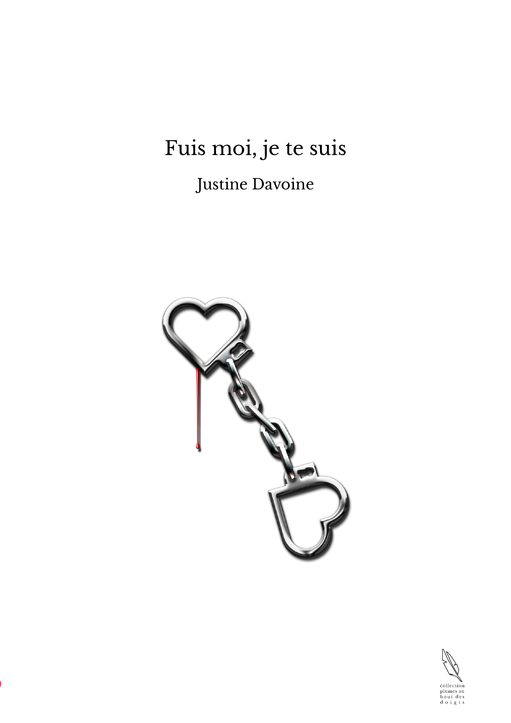 Fuis moi, je te suis