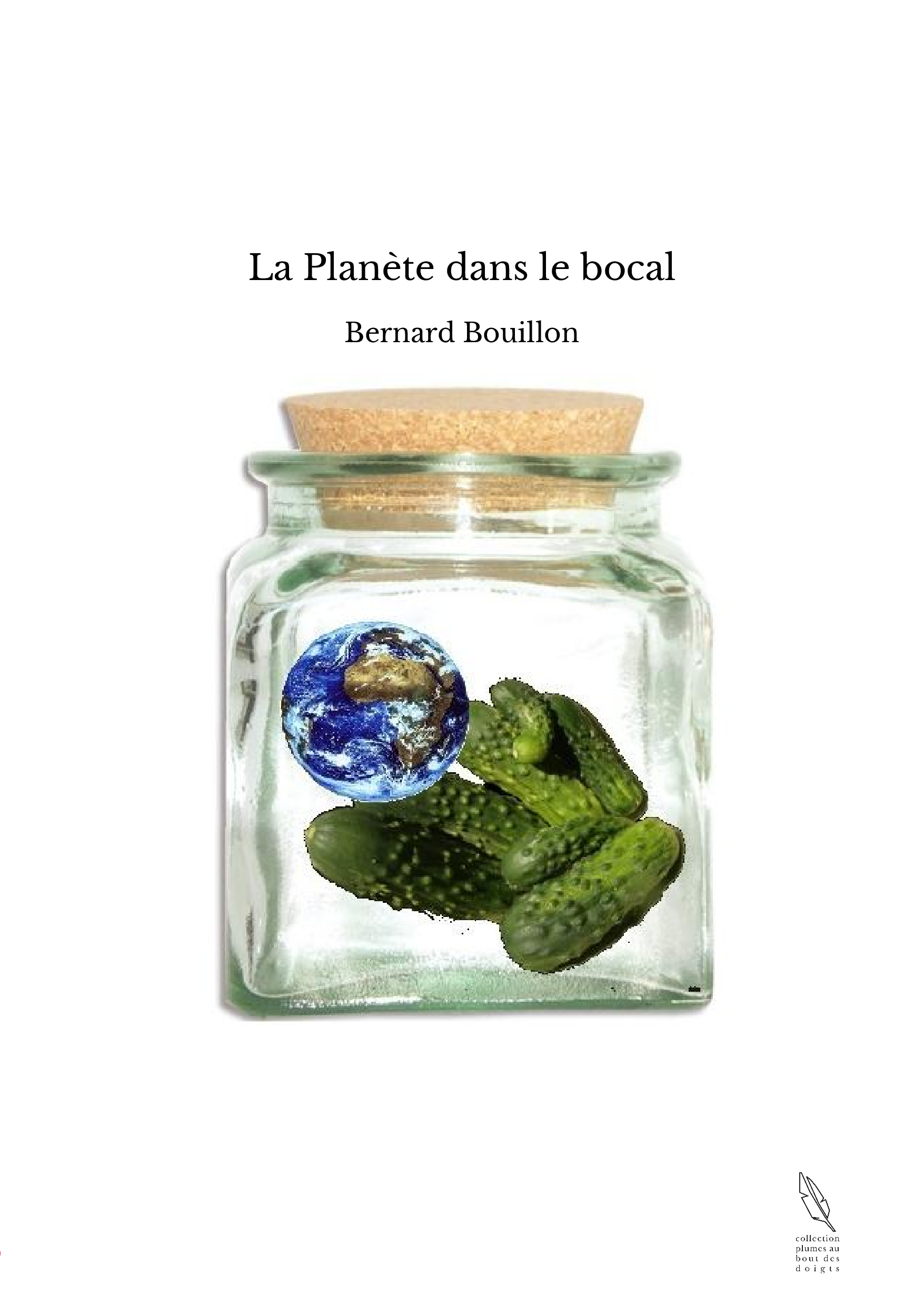 La Planète dans le bocal