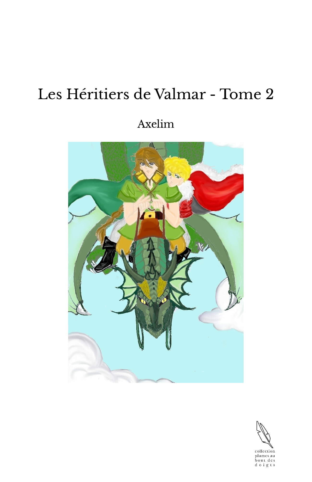 Les Héritiers de Valmar - Tome 2