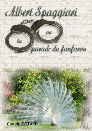 Spaggiari ou la parade du fanfaron