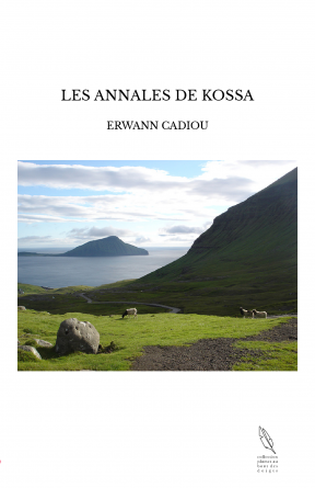 LES ANNALES DE KOSSA