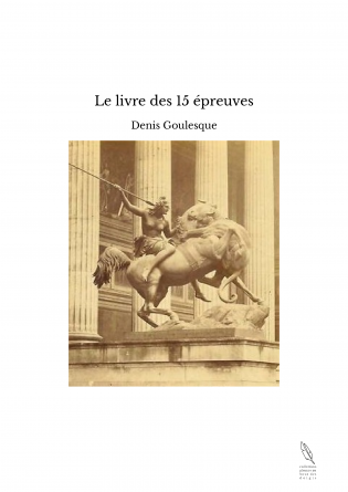 Le livre des 15 épreuves