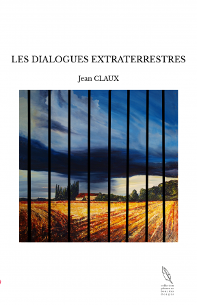 LES DIALOGUES EXTRATERRESTRES