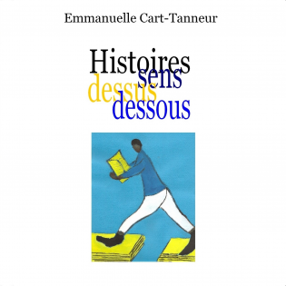 Histoires sens dessus dessous