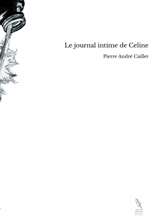 Le journal intime de Celine