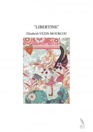 "LIBERTINE"