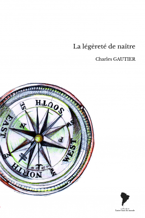 La légèreté de naître