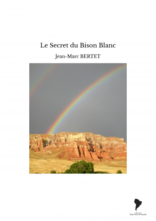 Le Secret du Bison Blanc