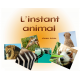 L'instant animal