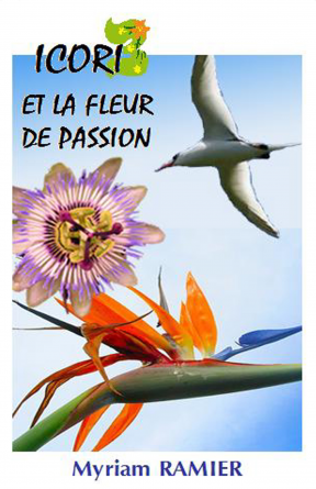 ICORI3 ET LA FLEUR DE PASSION