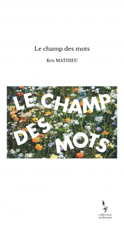 Le champ des mots