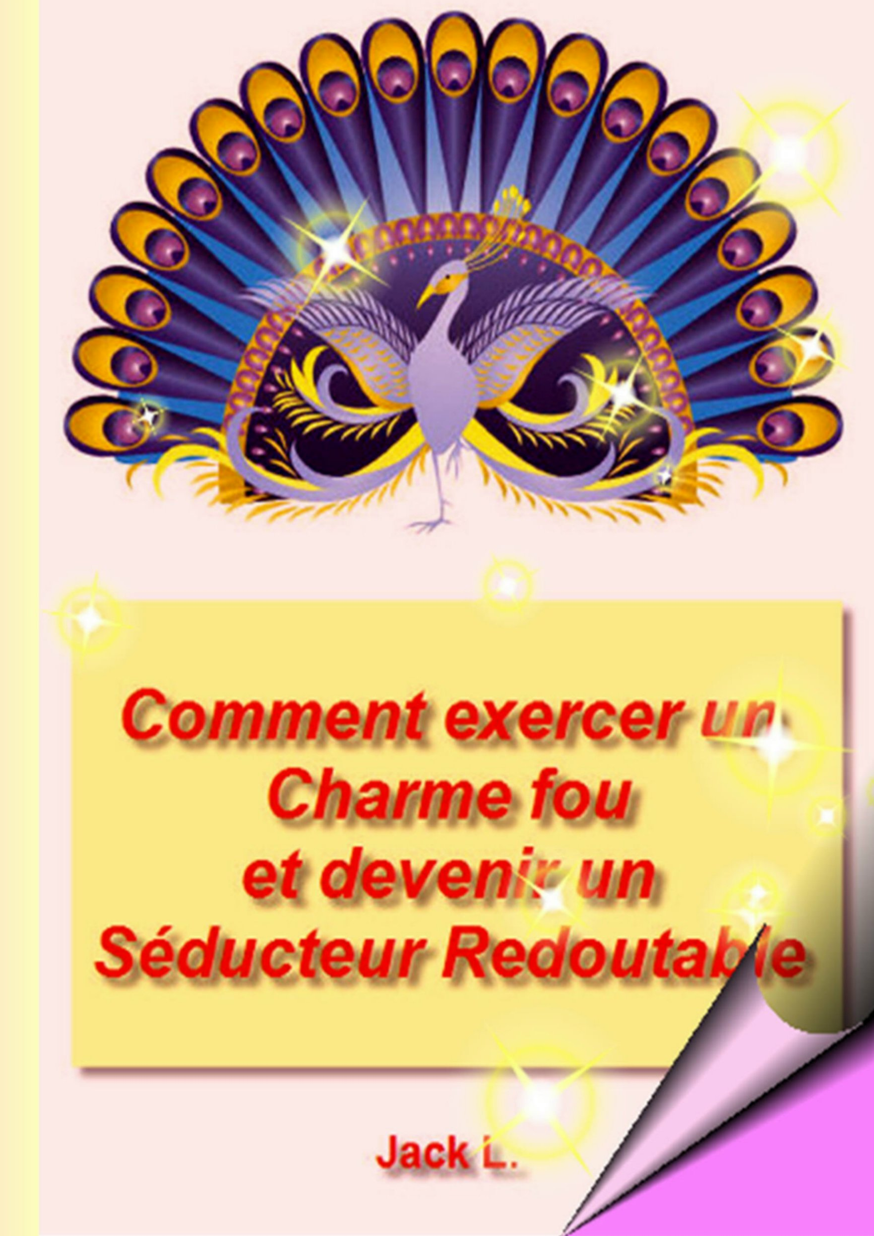 Comment Exercer Un Charme Fou