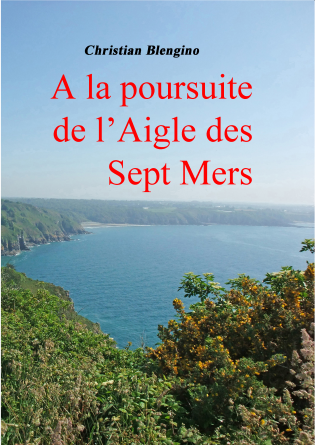 A la poursuite de l'Aigle des Sept Mer