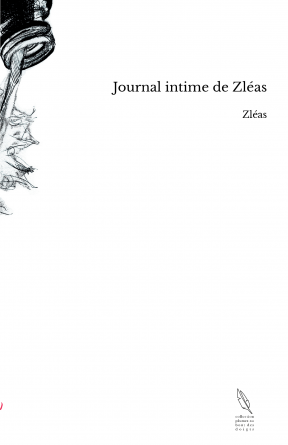 Journal intime de Zléas