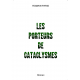 les porteurs de cataclysmes