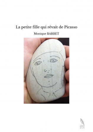 La petite fille qui rêvait de Picasso