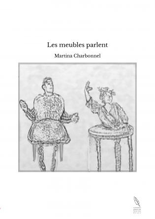 Les meubles parlent