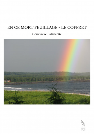 EN CE MORT FEUILLAGE - LE COFFRET