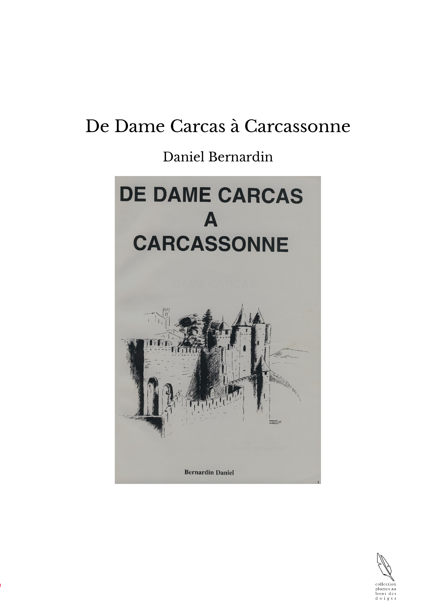 De Dame Carcas à Carcassonne