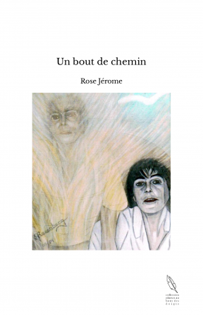 Un bout de chemin