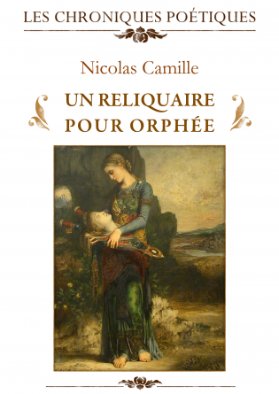 Un Reliquaire pour Orphée