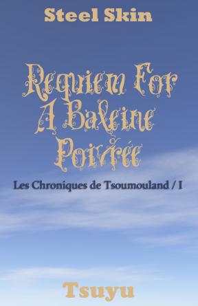 Requiem For A Baleine Poivrée