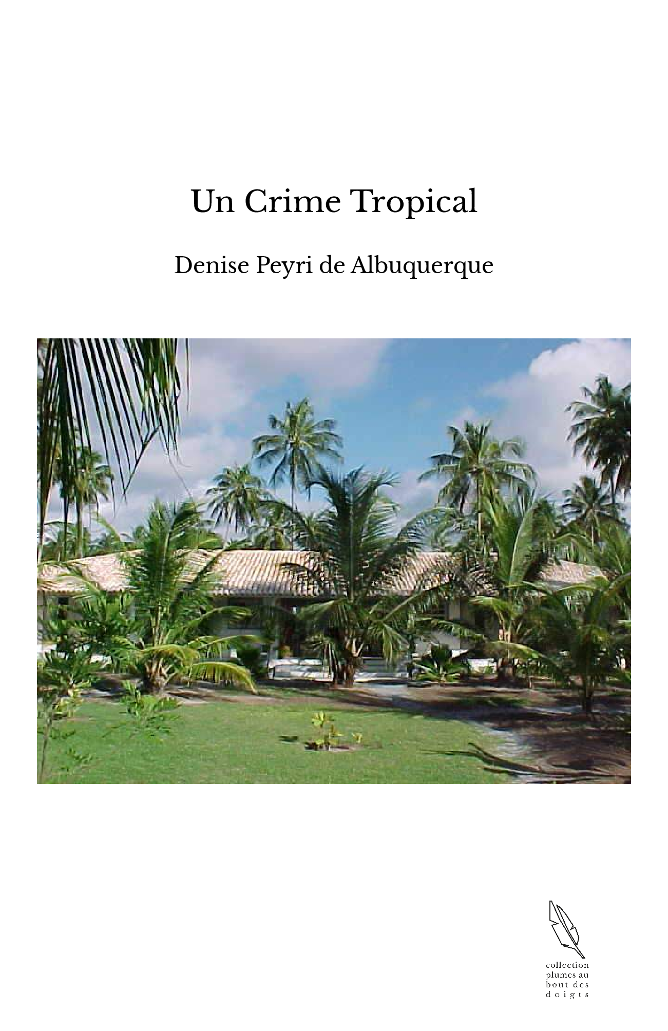 Un Crime Tropical